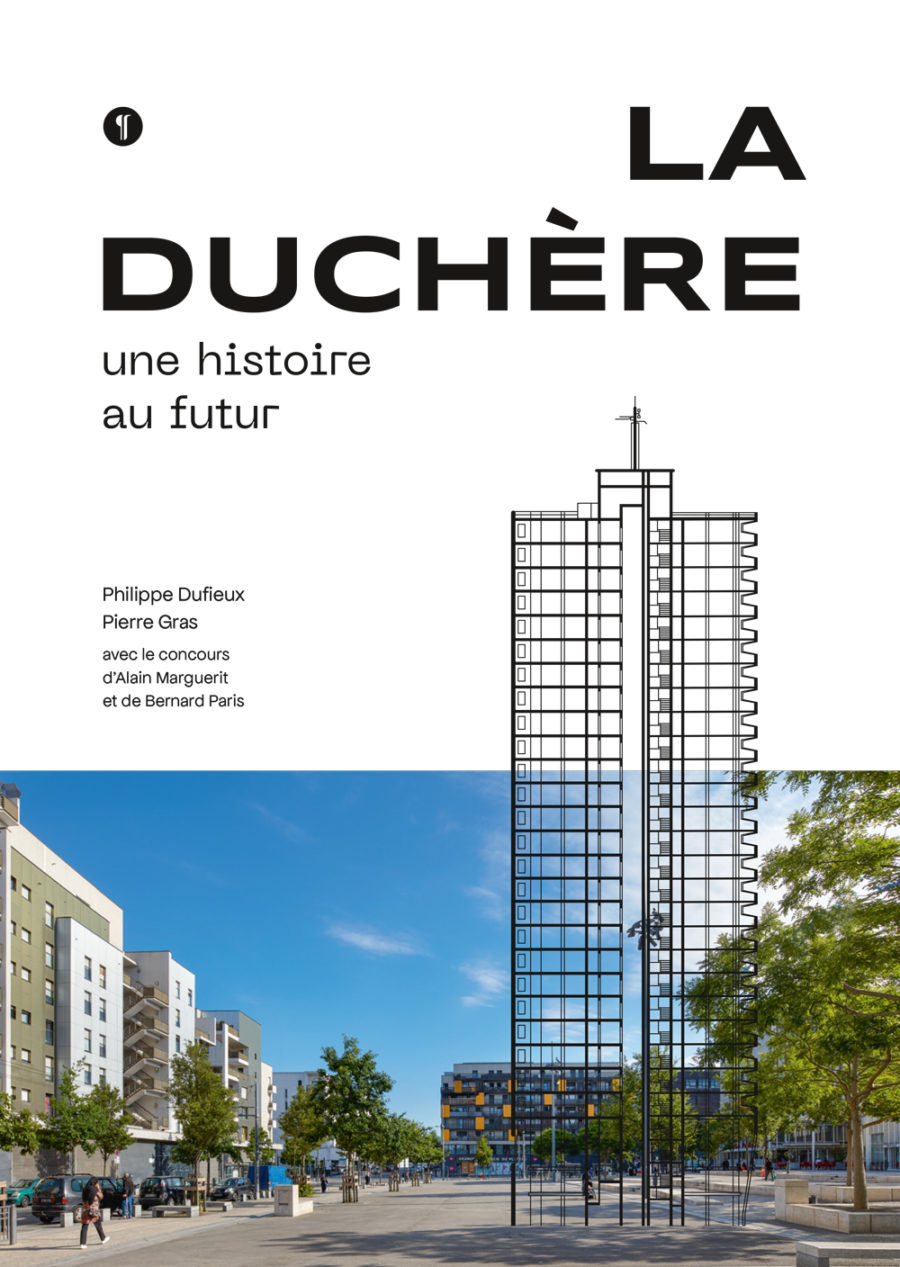 Couverture de La Duchère, une histoire au futur
