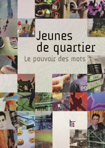 Couverture de Jeunes de quartier : Le pouvoir des mots 