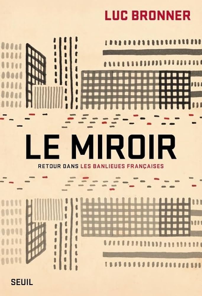 Le miroir Luc Bronner